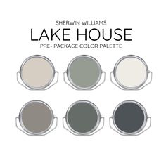 six different shades of gray paint with the words lake house on top and below them