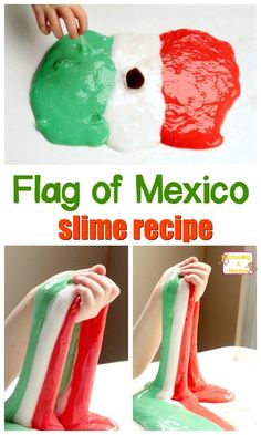 the flag of mexico is made with slime and melted red, white and green