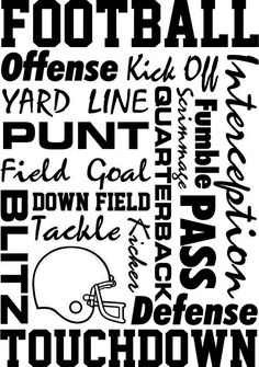 a black and white poster with words written in different font styles, including football helmets