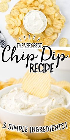 the best chip dip recipe is made with simple ingredients