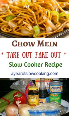 chow mein take out fake out slow cooker recipe