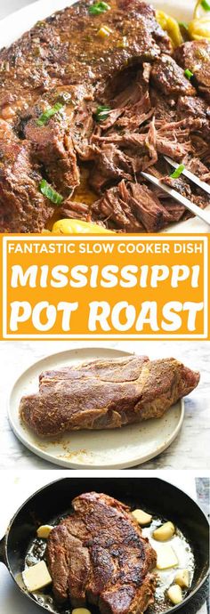 two pictures with different types of food in them and the words mississpi pot roast