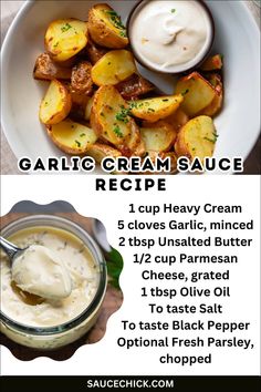 the recipe for garlic cream sauce is shown in three different pictures, including potatoes and dip