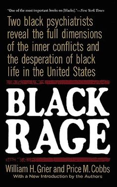 the cover of black rage by william h grier and price m corbs