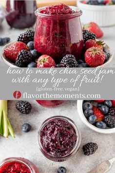 berries and other fruits are in jars with the words how to make encaprants with any type of fruit