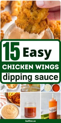 chicken wings dipping sauce in a jar with the words 15 easy chicken wings dipping sauce