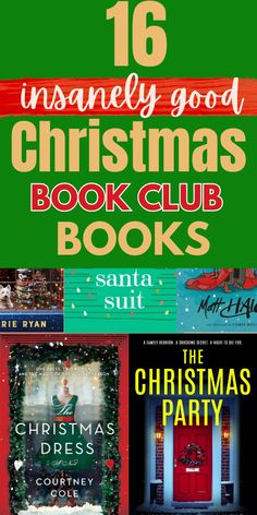 christmas books for kids to read in the library or on the couch with text overlay that reads 16 uninsanily good christmas book club books