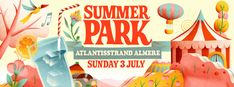 an advertisement for the summer park event with colorful illustrations and text, including trees, buildings,