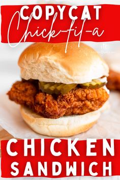 a chicken sandwich with pickles on it and the words copycat chick - fil - a