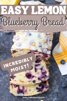 easy lemon blueberry bread recipe with text overlay