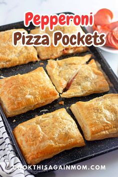 pepperoni pizza pockets on a baking sheet with text overlay that reads, pepperoni pizza pockets