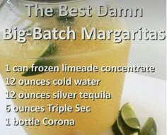 the best damn big - batch margaritas