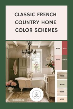 a white bathroom with green walls and chandelier above the tub, is featured in an article titled classic french country home color schemes