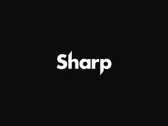 the word sharp on a black background