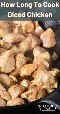 how long to cook diced chicken in a cast iron skillet with text overlay