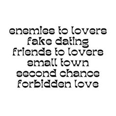 a quote that reads, sometimes to lovers take dating friends to loves small town second chance forbidden love