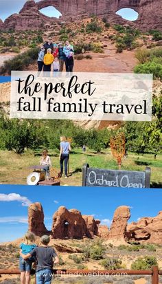 people standing in the desert with text overlay that reads, the perfect fall family travel