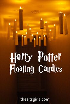 harry potter floating candles in the dark with text overlay that reads, harry potter floating candles