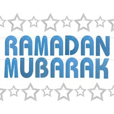 the words ramadan mubarak are written in blue and silver stars on a white background