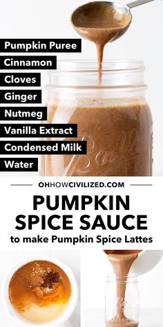 pumpkin spice sauce is being poured into a mason jar with ingredients labeled in the top and bottom