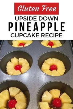 upside down pineapple cupcakes in a muffin tin with text overlay