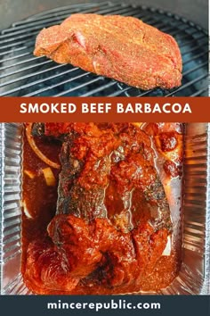 two pictures showing how to make smoked beef barbacoa with bbq sauce