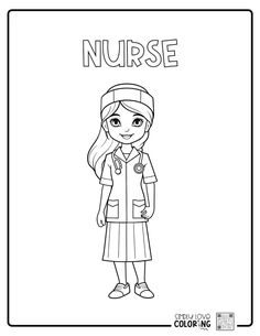 a coloring page with the words nurse and a girl in scrubs on her head