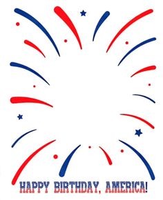 a happy birthday america card with fireworks