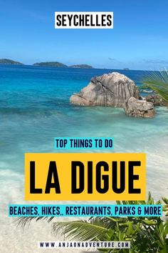 the top things to do in la digue beaches, hikes, restaurants, parks & more