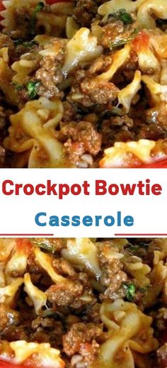 crockpot bowtie casserole in a red bowl with the title above it