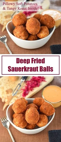 deep fried sauerkraut balls are served in white bowls with dipping sauces