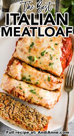 the best italian meatloaf on a white plate