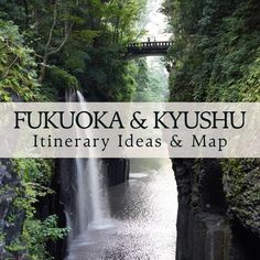 Kyushu Itinerary Ideas: City Highlights and Day Trips from Fukuoka Fukuoka Itinerary, Kumamoto Castle, Takachiho, Kyushu Japan, Komodo Island, Beppu, Itinerary Ideas, Fukuoka Japan, Kumamoto