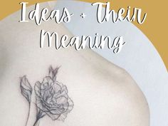 a woman's breast with the words ideas and their meaning written below her tattoo