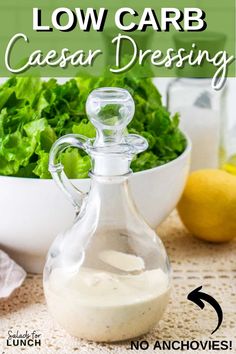 the ingredients for low carb caesar dressing are shown in front of a bowl with lettuce and lemons