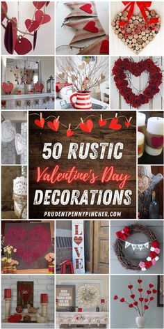 valentine's day decor ideas are featured in this collage with hearts and flowers