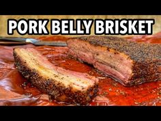 pork belly brisket with bbq sauce on it and the words pork belly brisket