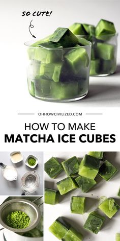 how to make matcha ice cubes with pictures and text overlay that says, how to make matcha ice cubes