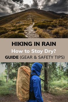 hiking in rain how to stay dry guide gear safety tips