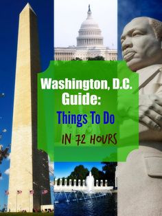 washington, d c guide things to do in 42 hours