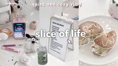 there is a plate with food on it and the words slice of life in front of it