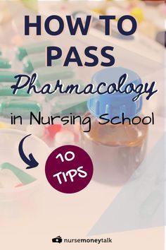 the words how to pass pharmacology in nursing school