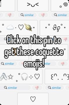 the text on the phone says click on this pin to get these coquette emojs