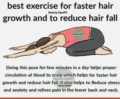 a woman is doing yoga exercises with the caption saying best exercise for faster hair growth and to reduce hair fall