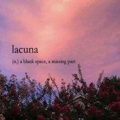 the words lacuna are in front of some trees and bushes with pink flowers on them