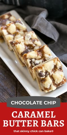 chocolate chip caramel butter bars on a white plate with text overlay that reads, chocolate chip caramel butter bars