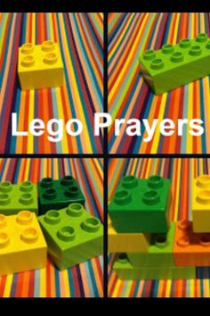 four pictures of legos sitting on top of a colorful table cloth with the words lego prayer