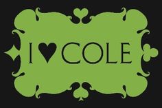 the word i love cole written in black and green on a dark background with hearts