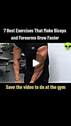 a man in black shirt standing next to a gym machine with the words 7 best exercises that make biceps and forearms grow faster