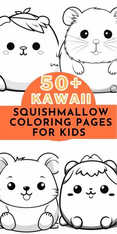 the 50 + kawaii coloring pages for kids are here to print and color